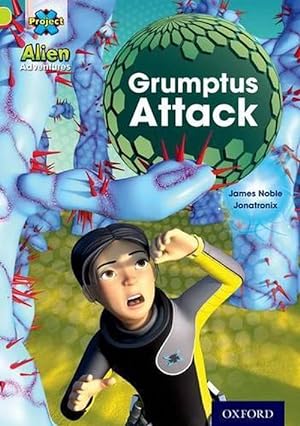 Seller image for Project X: Alien Adventures: Lime: Grumptus Attack (Paperback) for sale by Grand Eagle Retail