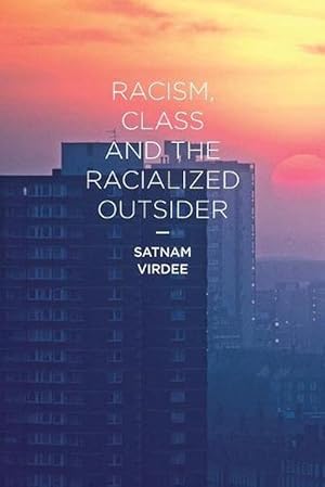 Immagine del venditore per Racism, Class and the Racialized Outsider (Paperback) venduto da Grand Eagle Retail