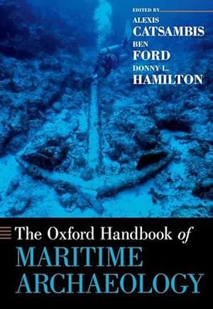 Imagen del vendedor de The Oxford Handbook of Maritime Archaeology (Paperback) a la venta por Grand Eagle Retail
