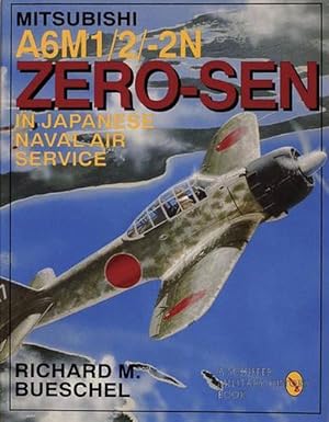 Imagen del vendedor de Mitsubishi A6M-1/2/2-N Zero-Sen of the Japanese Naval Air Service (Paperback) a la venta por Grand Eagle Retail