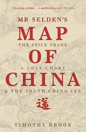 Seller image for Mr Selden's Map of China (Paperback) for sale by Grand Eagle Retail