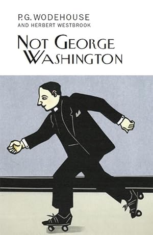 Seller image for Not George Washington (Hardcover) for sale by Grand Eagle Retail