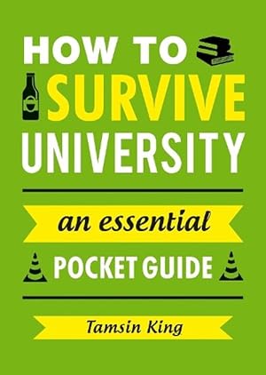 Seller image for How to Survive University (Paperback) for sale by Grand Eagle Retail