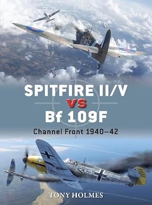 Image du vendeur pour Spitfire II/V vs Bf 109F (Paperback) mis en vente par Grand Eagle Retail