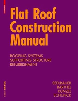 Imagen del vendedor de Flat Roof Construction Manual (Hardcover) a la venta por Grand Eagle Retail