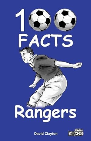 Seller image for Rangers - 100 Facts (Paperback) for sale by Grand Eagle Retail