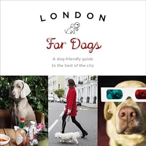 Image du vendeur pour London For Dogs (Paperback) mis en vente par Grand Eagle Retail