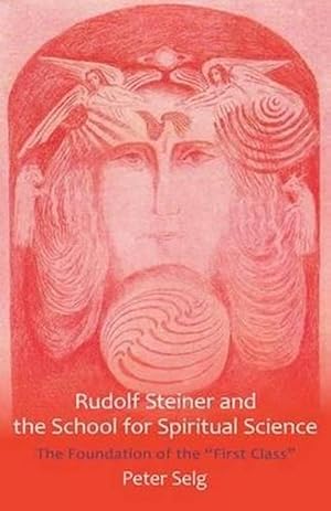 Imagen del vendedor de Rudolf Steiner and the School for Spiritual Science (Paperback) a la venta por Grand Eagle Retail