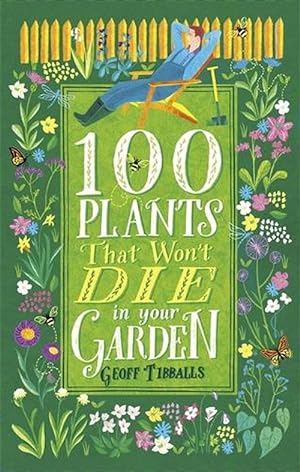 Immagine del venditore per 100 Plants That Won't Die in Your Garden (Paperback) venduto da Grand Eagle Retail