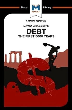 Image du vendeur pour An Analysis of David Graeber's Debt (Paperback) mis en vente par Grand Eagle Retail