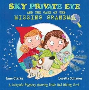 Seller image for Sky Private Eye and the Case of the Missing Grandma (Paperback) for sale by Grand Eagle Retail