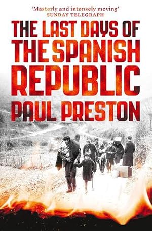 Immagine del venditore per The Last Days of the Spanish Republic (Paperback) venduto da Grand Eagle Retail