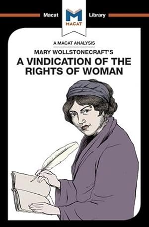 Image du vendeur pour An Analysis of Mary Wollstonecraft's A Vindication of the Rights of Woman (Paperback) mis en vente par Grand Eagle Retail