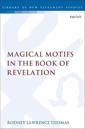 Image du vendeur pour Magical Motifs in the Book of Revelation (Paperback) mis en vente par Grand Eagle Retail