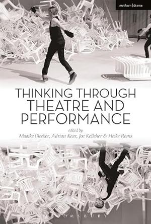 Seller image for Thinking Through Theatre and Performance (Paperback) for sale by Grand Eagle Retail