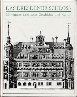 Immagine del venditore per Das Dresdener Schloss Monument schsischer Geschichte und Kultur venduto da Flgel & Sohn GmbH