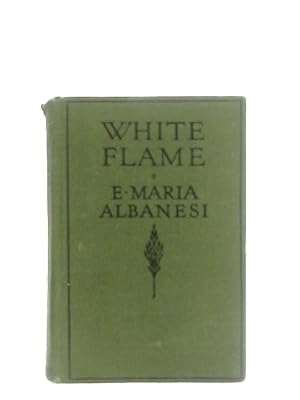 Imagen del vendedor de White Flame a la venta por World of Rare Books