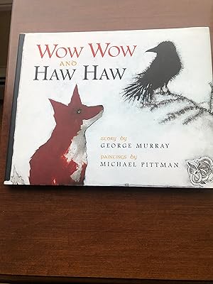 Seller image for Wow Wow and Haw Haw for sale by Masons' Books