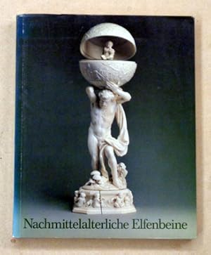 Die Bildwerke in Elfenbein des 16. - 19. Jahrhunderts. [Deckeltitel: Nachmittelalterliche Elfenbe...