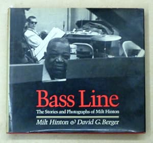 Image du vendeur pour Bass Line. The Stories and Photographs of Milt Hinton. mis en vente par antiquariat peter petrej - Bibliopolium AG