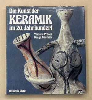 Bild des Verkufers fr Die Kunst der Keramik im 20. Jahrhundert. zum Verkauf von antiquariat peter petrej - Bibliopolium AG