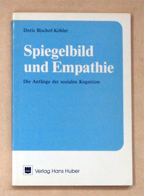 Imagen del vendedor de Spiegelbild und Empathie. Die Anfnge der sozialen Kognition. a la venta por antiquariat peter petrej - Bibliopolium AG