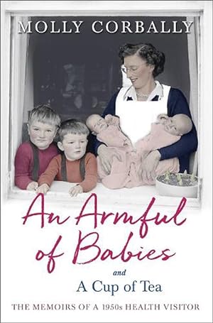 Seller image for An Armful of Babies and a Cup of Tea (Paperback) for sale by Grand Eagle Retail