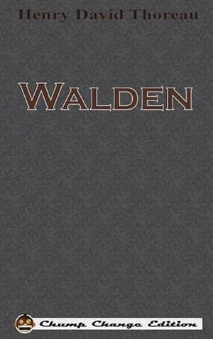 Imagen del vendedor de Walden (Chump Change Edition) (Hardcover) a la venta por Grand Eagle Retail