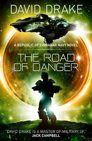 Image du vendeur pour The Road of Danger (The Republic of Cinnabar Navy series #9) (Paperback) mis en vente par Grand Eagle Retail