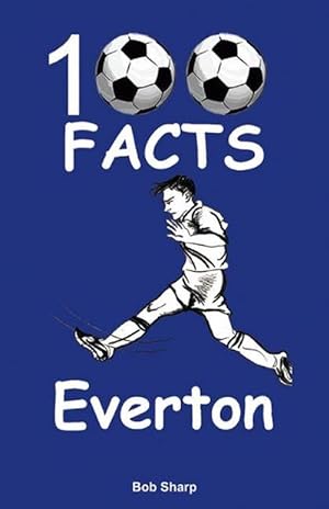 Seller image for Everton - 100 Facts (Paperback) for sale by Grand Eagle Retail