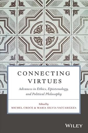 Seller image for Connecting Virtues: Advances in Ethics, Epistemology, and Political Philosophy (Paperback) for sale by Grand Eagle Retail