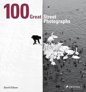 Seller image for 100 Great Street Photographs (Paperback) for sale by Grand Eagle Retail