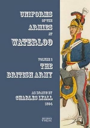 Bild des Verkufers fr Uniforms of the Armies at Waterloo (Paperback) zum Verkauf von Grand Eagle Retail