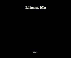 Seller image for Libera Me (Hardcover) for sale by Grand Eagle Retail