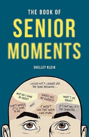 Seller image for The Book of Senior Moments (Paperback) for sale by Grand Eagle Retail
