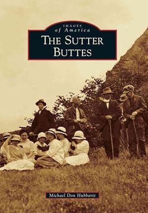 Seller image for The Sutter Buttes (Paperback) for sale by Grand Eagle Retail