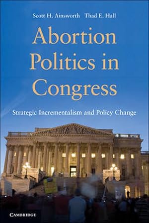 Seller image for Abortion Politics in Congress (Paperback) for sale by Grand Eagle Retail