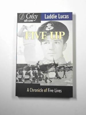 Seller image for Five Up: a chronicle of five lives for sale by Cotswold Internet Books