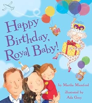 Immagine del venditore per Happy Birthday, Royal Baby! (Paperback) venduto da Grand Eagle Retail