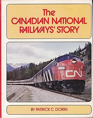 Bild des Verkufers fr The Canadian National Railway's Story zum Verkauf von Antiquariat Torsten Bernhardt eK