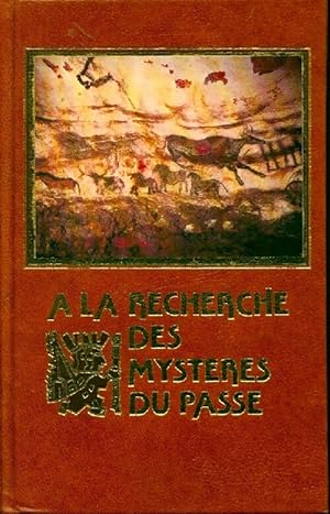 A la recherche des myst res du pass  Tome I - Jean-Jacques Barloy