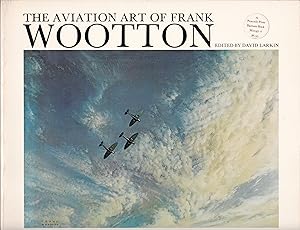 The Aviation Art of Frank Wootton