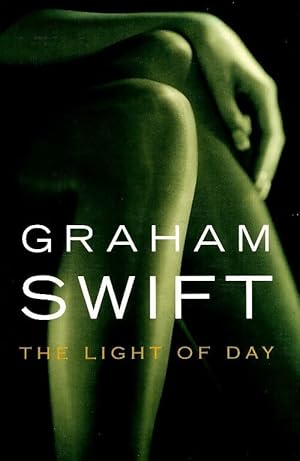 Bild des Verkufers fr The light of day - Graham Swift zum Verkauf von Book Hmisphres