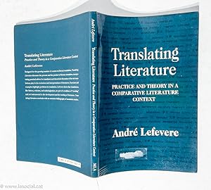 Immagine del venditore per Translating Literature. Practice and Theory in a Comparative Literature Context venduto da La Social. Galera y Libros