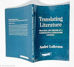 Imagen del vendedor de Translating Literature. Practice and Theory in a Comparative Literature Context a la venta por La Social. Galera y Libros