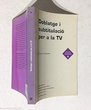 Image du vendeur pour Doblatge i subtitulaci per a la TV mis en vente par La Social. Galera y Libros