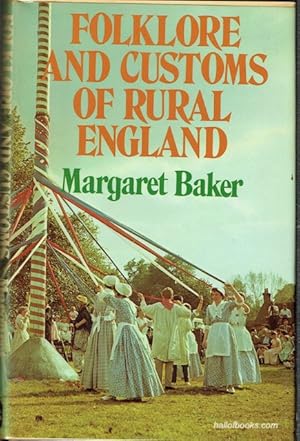 Folklore And Customs Of Rural England