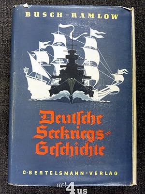 Deutsche Seekriegsgeschichte. Fahrten und Taten in zwei Jahrtausenden. Textzeichnungen u. Bildtaf...
