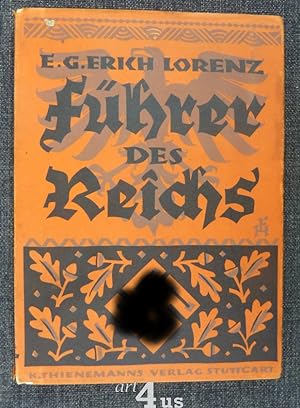 Führer des Reichs : Gestalter des neuen Deutschland. Mit Kreidezeichnungen von Karl Bauer / Thien...