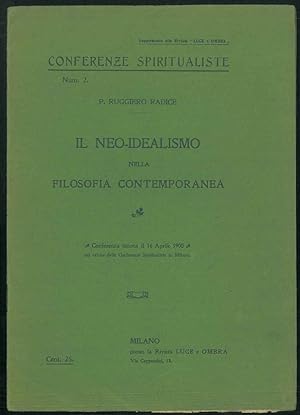 Il neo-idealismo nella filosofia contemporanea. Conferenza tenuta il 16 aprile 1905 nel salone de...
